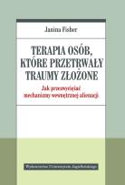 Okładka książki Terapia osób, które przetrwały traumy złożone