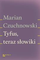 Okładka książki Tyfus teraz słowiki