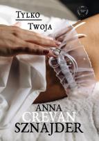 Okładka książki Tylko Twoja