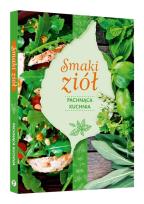 Okładka książki Ziołowy ogród na talerzu. Zioła w kuchni