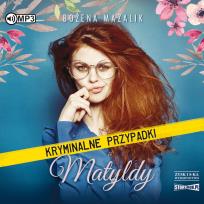 Okładka książki CD MP3 KRYMINALNE PRZYPADKI MATYLDY