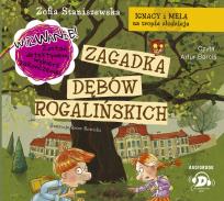 Okładka książki CD MP3 ZAGADKA DĘBÓW ROGALIŃSKICH IGNACY I MELA NA TROPIE ZŁODZIEJA