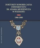 Opakowanie Doktorzy honoris causa Uniwersytetu im. Adama Mickiewicza w Poznaniu, tom III: 1980-2000