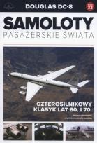 Okładka książki DOUGLAS DC-8 SAMOLOTY PASAŻERSKIE ŚWIATA TOM 33