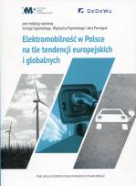 Okładka książki Elektromobilność w Polsce na tle tendencji...