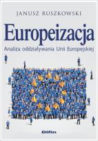Okładka książki Europeizacja. Analiza oddziaływania UE