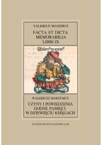 Okładka książki Fontes Historiae Antiquae XXXIX Waleriusz Maksymus, Czyny i powiedzenia godne pamięci w dziewięciu