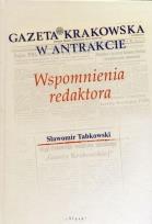 Okładka książki Gazeta Krakowska w antrakcie