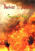 Okładka książki Gorące lato i inne ciepłe opowieści