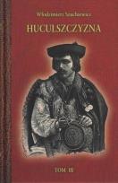 Okładka książki Huculszczyzna Tom 3