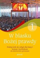 Okładka książki Katechizm W blasku Bożej prawdy Podręcznik do religii dla absolwentów gimnazjum