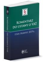 Okładka książki Komentarz do ustawy o VAT Stan prawny 2019 r.