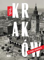 Okładka książki Kraków w starej fotografii