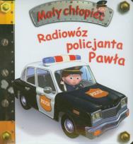 Okładka książki Mały chłopiec - Radiowóz policjanta Pawła