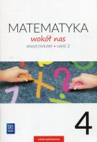 Okładka książki Matematyka   SP KL. 4. Ćwiczenia część 2. Matematyka wokół nas 2017 BPZ