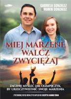 Okładka książki Miej marzenie, walcz, zwyciężaj