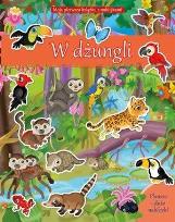 Okładka książki Moja pierwsza książka z naklejkami. W dżungli