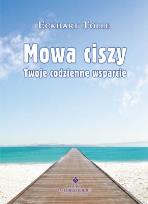 Okładka książki MOWA CISZY TWOJE CODZIENNE WSPARCIE WYD. 9