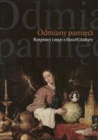 Opakowanie Odmiany pamięci Rozprawy i eseje z filozofii kultury