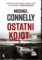 Okładka książki OSTATNI KOJOT HARRY BOSCH TOM 4