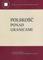 Okładka książki Polskość ponad granicami