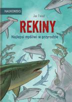 Okładka książki REKINY NAJLEPSI MYŚLIWI W PRZYRODZIE NAUKOMIKS