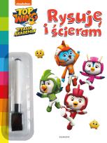 Okładka książki Rysuję i ścieram. Top Wing. Ptasia Akademia