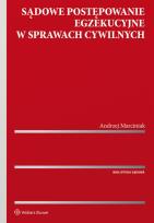 Okładka książki Sądowe postępowanie egzekucyjne w sprawach cywilnych