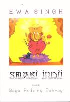 Okładka książki Smaki Indii Cz.3 Saga Rodziny Sehvag