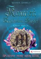 Okładka książki SPLĄTANY NURT RZEKI ISTER KAMIEŃ KRÓLESTWA SLOGET TOM 3