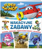 Okładka książki Super Wings. Wakacyjne zabawy