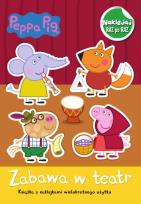 Okładka książki Świnka Peppa. Naklejaj raz po raz. zabawa w teatr