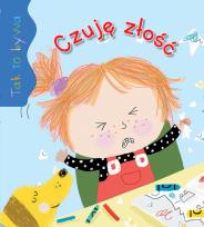 Okładka książki Tak to bywa. Czuję złość