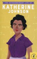 Okładka książki The Extraordinary Life of Katherine Johnson