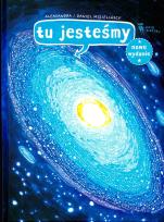 Okładka książki Tu jesteśmy. Kosmiczne wyprawy,wizje...w.2019