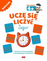 Okładka książki UCZĘ SIĘ LICZYĆ ZEGAR