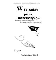 Okładka książki W 81 zadań przez matematykę...