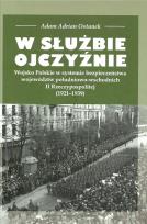 Okładka książki W służbie Ojczyźnie Wojsko Polskie w systemie bezpieczeństwa województw