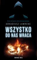 Okładka książki WSZYSTKO DO NAS WRACA