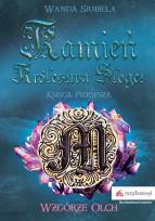 Okładka książki WZGÓRZE OLCH KAMIEŃ KRÓLESTWA SLOGET TOM 1