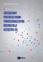 Okładka książki Zarządzanie partnerstwami transgranicznymi organizacji uczących się