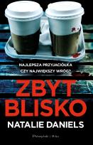 Okładka książki Zbyt blisko
