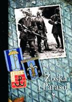 Okładka książki Zośka i Parasol - Aleksander Kamiński / Iskry