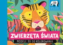 Okładka książki ZWIERZĘTA ŚWIATA MODELE 3D DO KOLOROWANIA