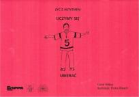 Okładka książki Żyć z autyzmem. Uczymy się ubierać