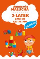 Okładka książki 2-LATEK BAWI SIĘ KSZTAŁTAMI AKADEMIA MALUCHA
