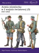 Okładka książki Armia niemiecka w I wojnie światowej (3) 1917-1918