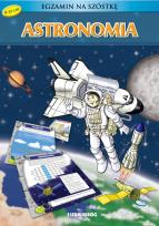 Okładka książki Astronomia. Egzamin na szóstkę