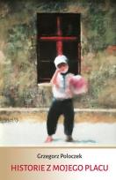 Okładka książki Historie z mojego placu