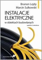 Okładka książki INSTALACJE ELEKTRYCZNE W OBIEKTACH BUDOWLANYCH WYD. 5